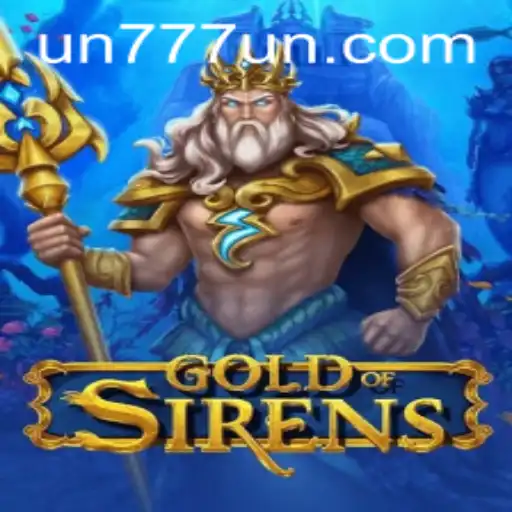 Embark on an Epic Journey with GoldofSirens: The Ultimate Gaming Quest with UN777