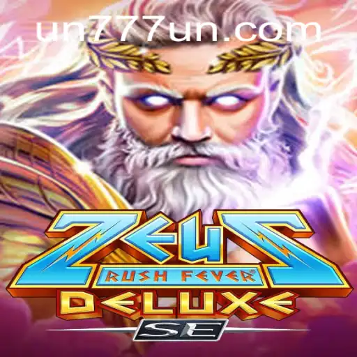 ZeusRushFeverDeluxeSE: A Thrilling Gaming Experience with UN777