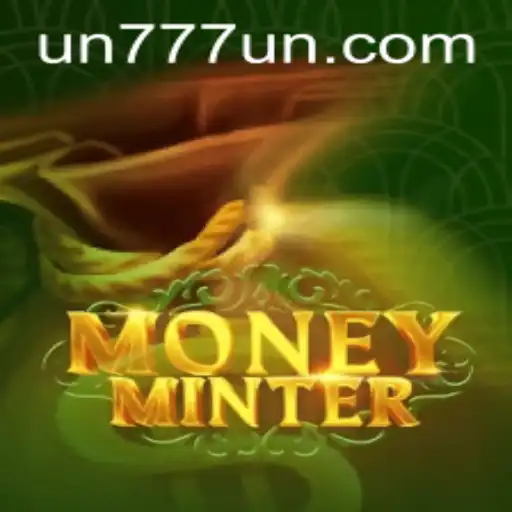 MoneyMinter: The Ultimate Gaming Experience with UN777